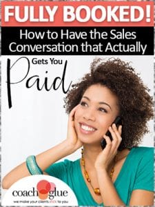 CoachGlueBookCover_fullybookedhowtohavethesalesconversation_300wide