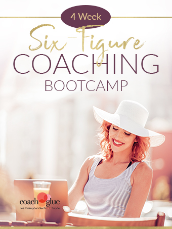 4 Week Six-Figure Coaching Bootcamp