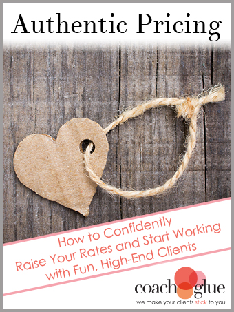 Authentic Pricing: How To Confidently Raise Your Rates And Start Working With Fun, High-End Clients