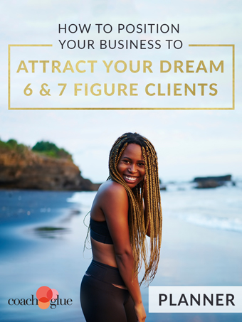 How To Position Your Business To Attract Your Dream 6- And 7-Figure Clients