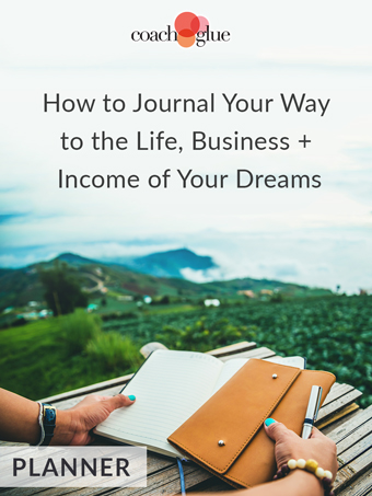 How To Journal Your Way To The Life, Business And Income Of Your Dreams