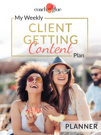 My Weekly Client-Getting Content Plan