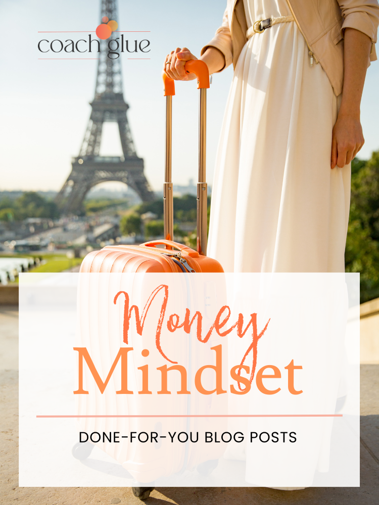 10 Done-For-You Blog Posts: Money Mindset