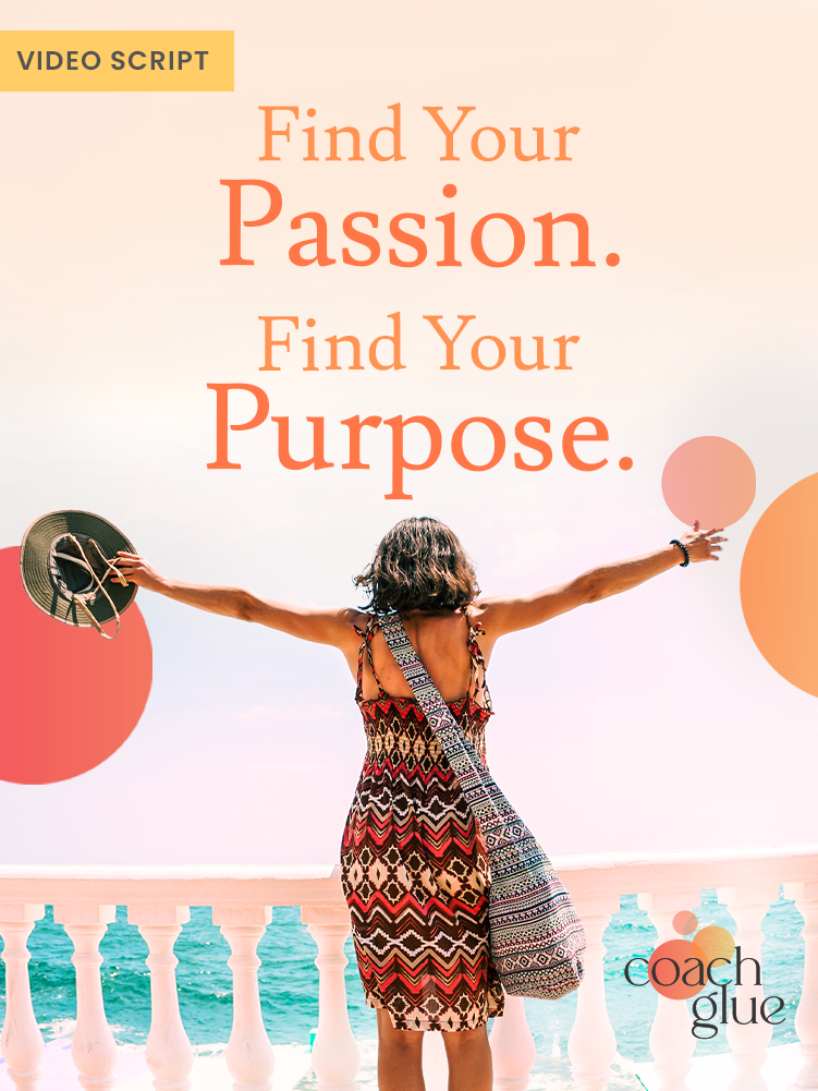 Find Your Passion, Find Your Purpose